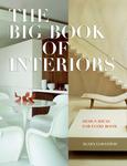 книга Big Book of Interiors: Design Ideas for Every Room, автор: Agata Losantos